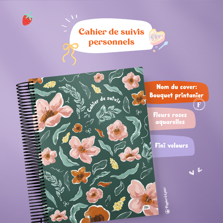 Cahier de suivis personnels - Format compact avec illustration - F - Bouquet Printanier