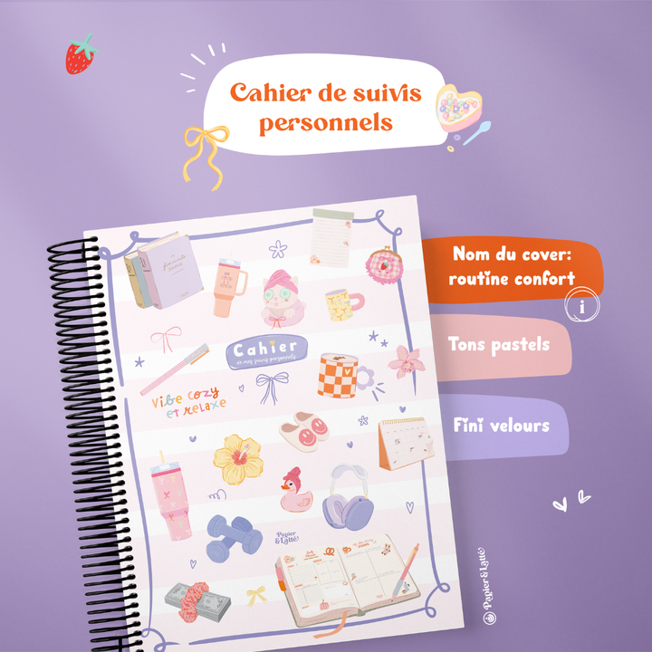 Cahier de suivis personnels - Format compact avec illustration - I -  Routine Confort